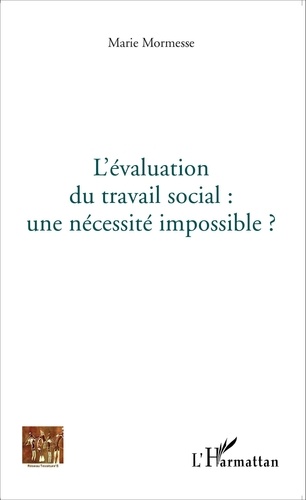 L'évaluation du travail social : une nécessité impossible ?