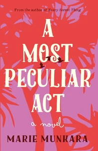 A Most Peculiar Act