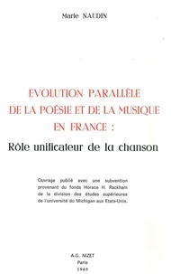Marie Naudin - Évolution parallèle de la poésie et de la musique en France - Rôle unificateur de la chanson.