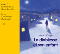 Marie NDiaye - La diablesse et son enfant. 1 CD audio