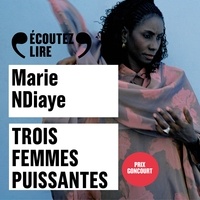 Marie NDiaye et Dominique Blanc - Trois femmes puissantes.