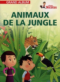 Marie Nicolas - Animaux de la jungle.