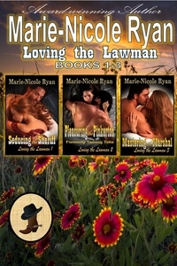 Marie-Nicole Ryan - Loving the Lawman Box Set.