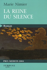 Marie Nimier - La reine du silence.