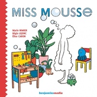 Marie Nimier et Régis Lejonc - Miss Mousse. 1 CD audio