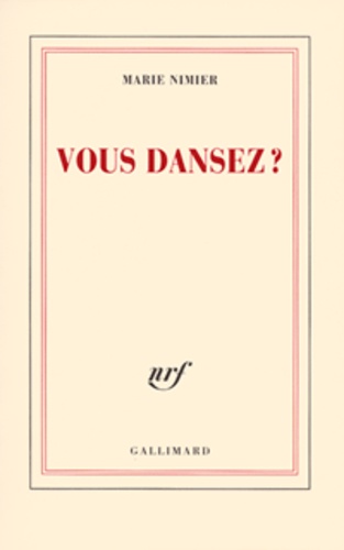 Marie Nimier - Vous dansez ?.