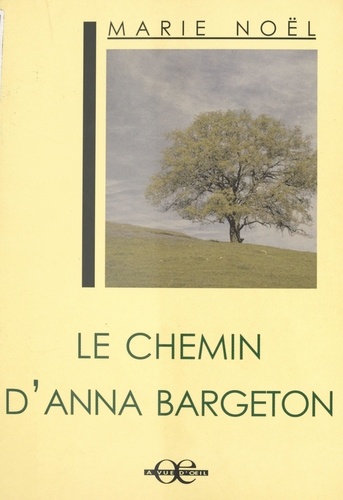 Le Chemin d'Anna Bargeton