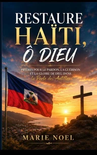 Restore Haiti Ô Dieu