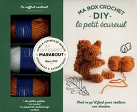 Marie-Noëlle Bayard - Ma box crochet DIY le petit écureuil - Avec 3 petites pelotes, 1 crochet, 1 paquet de rembourrage.