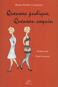 Marie-Noëlle Campana - Queneau pudique, Queneau coquin.
