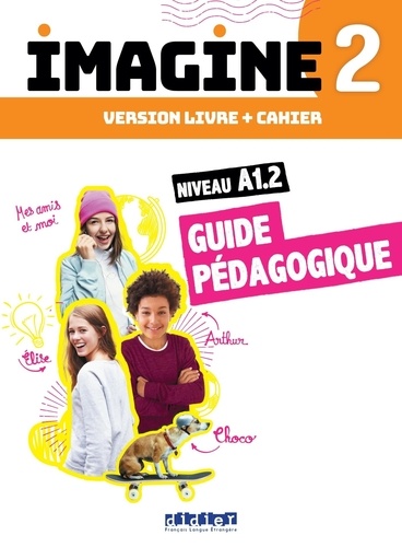 Imagine 2 niveau A1.2. Guide pédagogique