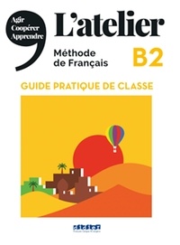 Marie-Noëlle Cocton - L'atelier B2 - Guide pratique de classe.