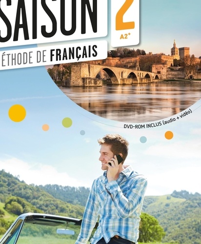 Marie-Noëlle Cocton et Anouchka de Oliveira - Méthode de français Saison 2 A2-B1. 1 DVD + 1 CD audio