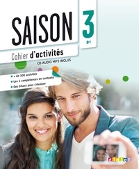 Marie-Noëlle Cocton - Saison 3 B1 - Cahier d'activités. 1 CD audio