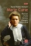 Marie-Noëlle Himbert - Marie Curie - Portrait d'une femme engagée 1914-1918.