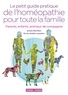 Marie-Noëlle Issautier et Daniel Berthier - Le petit guide pratique de l'homéopathie pour toute la famille.