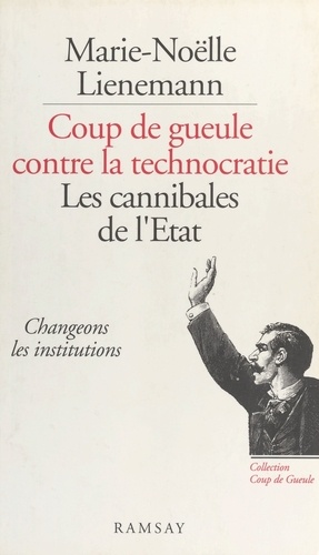 Les cannibales de l'Etat. Gagnons