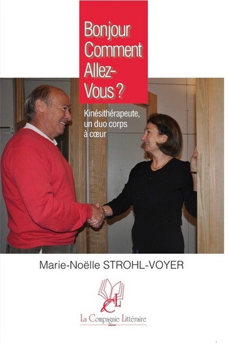 Marie-Noëlle Strohl-Voyer - Bonjour, comment allez-vous ?.