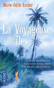Marie-Odile Ascher - La voyageuse des îles.