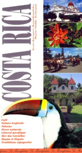Marie-Odile Echegut et Jean-Jacques Kourliandsky - Le guide du Costa Rica.
