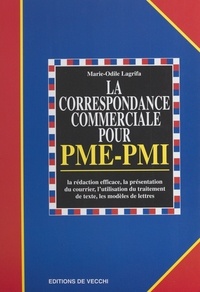 Marie-Odile Lagrifa - La correspondance commerciale pour PME-PMI.