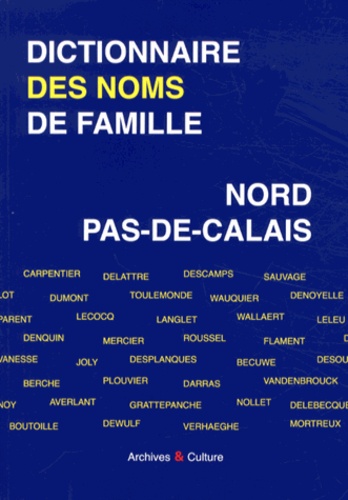 Marie-Odile Mergnac - Dictionnaire des noms de famille Nord Pas-de-Calais.