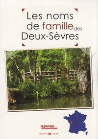Marie-Odile Mergnac - Les noms de famille des Deux-Sèvres.