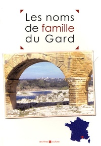 Marie-Odile Mergnac - Les noms de famille du Gard.