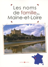 Marie-Odile Mergnac et Laurent Millet - Les noms de famille du Maine-et-Loire.
