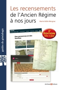 Marie-Odile Mergnac - Les recensements en généalogie - Recensements militaires, électoraux et de population de l'Ancien Régime à nos jours.
