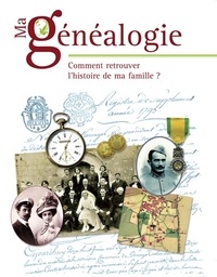 Marie-Odile Mergnac - Ma généalogie - Comment retrouver l'histoire de ma famille ?.