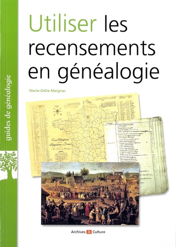 Marie-Odile Mergnac - Utiliser les recensements en généalogie.