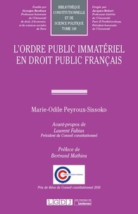 Marie-Odile Peyroux-Sissoko - L'ordre public immatériel en droit public français.