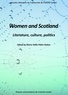 Marie-Odile Pittin-Hédon - Women and Scotland - Literature, culture, politics.