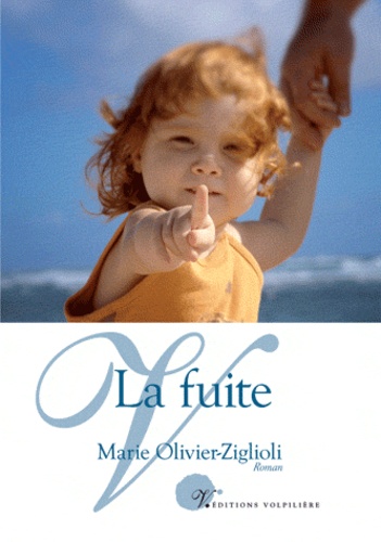 Marie Olivier-Ziglioli - La fuite.