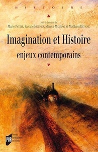 Marie Panter et Monica Martinat - Imagination et Histoire - Enjeux contemporains.