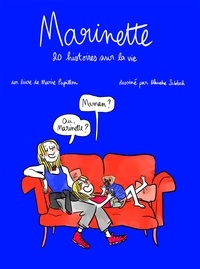 Marie Papillon - Marinette - 20 histoires sur la vie.