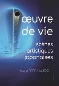 Marie Parra-Aledo - Oeuvre de vie - Scènes artistiques japonaises.