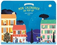 Marie Paruit - Mon calendrier en pop-up pour attendre Noël.