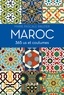 Marie-Pascale Rauzier - Maroc 365 us et coutumes.