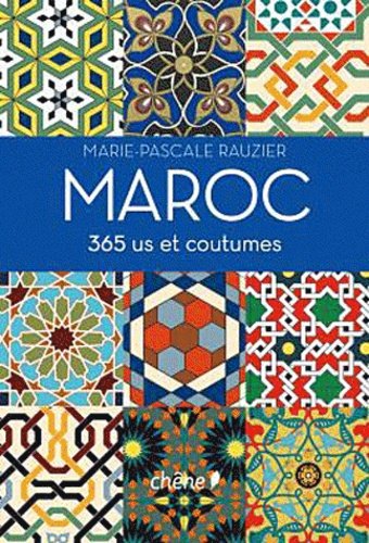 Maroc. 365 us et coutumes