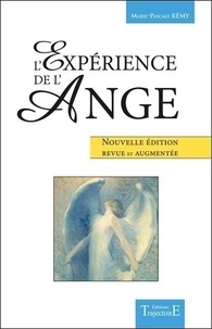 Marie-Pascale Rémy - L'expérience de l'ange.
