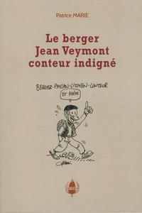 Le berger Jean Veymont, conteur indigné