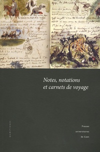 Marie-Paule Berranger - Notes, notations et carnets de voyage.
