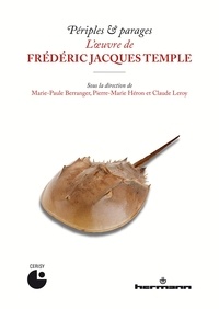 Marie-Paule Berranger et Pierre-Marie Héron - Périples & parages - L'oeuvre de Frédéric Jacques Temple.