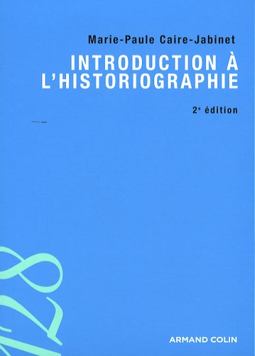 Introduction à l'historiographie 2e édition - Occasion