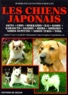 Marie-Paule Daniels-Moulin - Les chiens japonais.