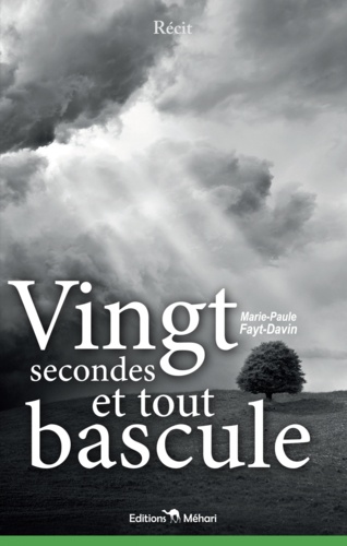 Vingt secondes et tout bascule