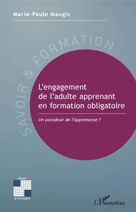 L'engagement de l'adulte apprenant en formation obligatoire