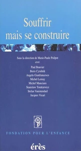 Souffrir, mais se construire